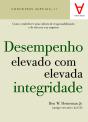 Desempenho Elevado com Elevada Integridade - Preview
