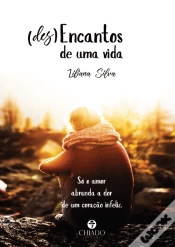 Capa do artigo (Des)Encantos de uma Vida