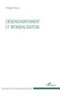 Désenchantement Et Mondialisation - Preview