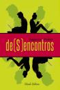 De(s)encontros - Preview