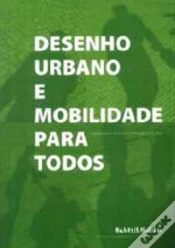 Capa do artigo Desenho Urbano e Mobilidade para Todos