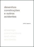 Desenhos, construções e outros acidentes