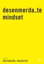 Desenmerda-te Mindset - Preview
