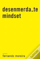 Desenmerda-te Mindset