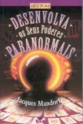 Desenvolva Os Seus Poderes Paranormais