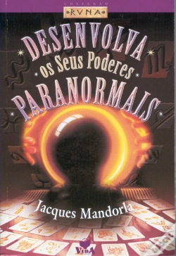 Capa do artigo Desenvolva Os Seus Poderes Paranormais