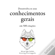 Capa do artigo Desenvolva Seu Conhecimento Geral Em 500 Citações