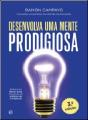 Desenvolva uma Mente Prodigiosa - Preview