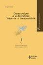 Desenvolver a Auto-Estima: Superar a Incapacidade - Preview