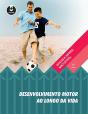 Desenvolvimento Motor ao Longo da Vida - Preview