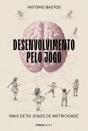 Desenvolvimento pelo Jogo - Preview