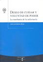 Deseo De Cuidar Y Voluntad De Poder. La Enseñanza De La Enfermería - Preview
