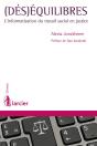 (Dés)Équilibres ; L'Informatisation Du Travail Social En Justice - Preview