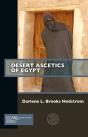 Desert Ascetics Of Egypt - Preview