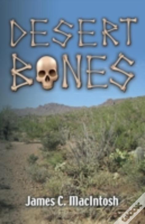 Desert Bones