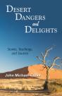 Desert Dangers And Delights - Preview