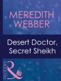 Desert Doctor, Secret Sheikh - Preview