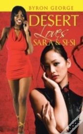 Desert Loves: Sara & Si-Si