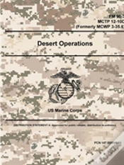 Capa do artigo Desert Operations - Fm 90-3; Mctp 12-10d (Formerly Mcwp 3-35.6)