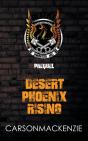 Desert Phoenix Rising Prequel - Preview