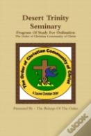 Desert Trinity Seminary Program Of Study For Ordination