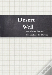 Desert Well And Other Poems