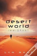 Desert World Immigrant