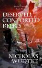 Deserved, Contorted Relics - Preview