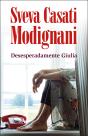 Desesperadamente Giulia - Preview