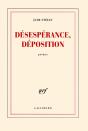 Desesperance, Deposition - Preview