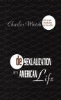 Desexualization In American Life - Preview