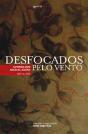 Desfocados Pelo Vento - Preview