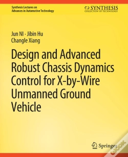 Capa do artigo Design And Advanced Robust Chassis Dynamics Control For X-By-Wire Unmanned Ground Vehicle