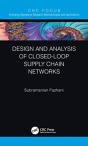 Design And Analysis Of Closed-Loop Supply Chain Networks - Preview