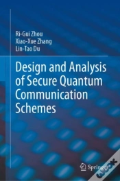 Capa do artigo Design And Analysis Of Secure Quantum Communication Schemes