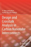 Design And Crosstalk Analysis In Carbon Nanotube Interconnects