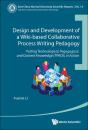 Design And Development Of A Wiki-Based Collaborative Process Writing Pedagogy: Putting Technological, Pedagogical, And Content Knowledge (Tpack) In Ac - Preview