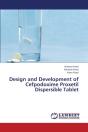 Design And Development Of Cefpodoxime Proxetil Dispersible Tablet - Preview