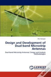 Design And Development Of Dual-Band Microstrip Antennas