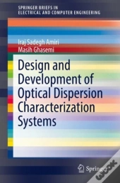 Design And Development Of Optical Dispersion Characterization Systems