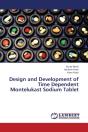 Design And Development Of Time Dependent Montelukast Sodium Tablet - Preview