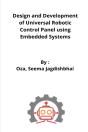 Design And Development Of Universal Robot Control Panel Using Embedded System - Preview