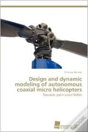 Capa do artigo Design And Dynamic Modeling Of Autonomous Coaxial Micro Helicopters