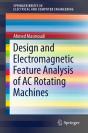 Design And Electromagnetic Feature Analysis Of Ac Rotating Machines - Preview