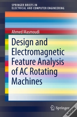 Capa do artigo Design And Electromagnetic Feature Analysis Of Ac Rotating Machines