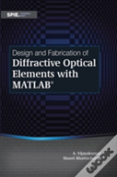 Design And Fabrication Of Diffractive Optical Elements With Matlab