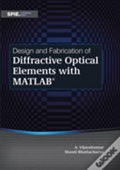 Design And Fabrication Of Diffractive Optical Elements With Matlab