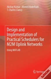 Capa do artigo Design And Implementation Of Practical Schedulers For M2m Uplink Networks