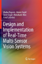 Design And Implementation Of Real-Time Multi-Sensor Vision Systems - Preview