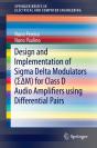 Design And Implementation Of Sigma Delta Modulators ([Sigma Delta]M) For Class D Audio Amplifiers Using Differential Pairs - Preview
